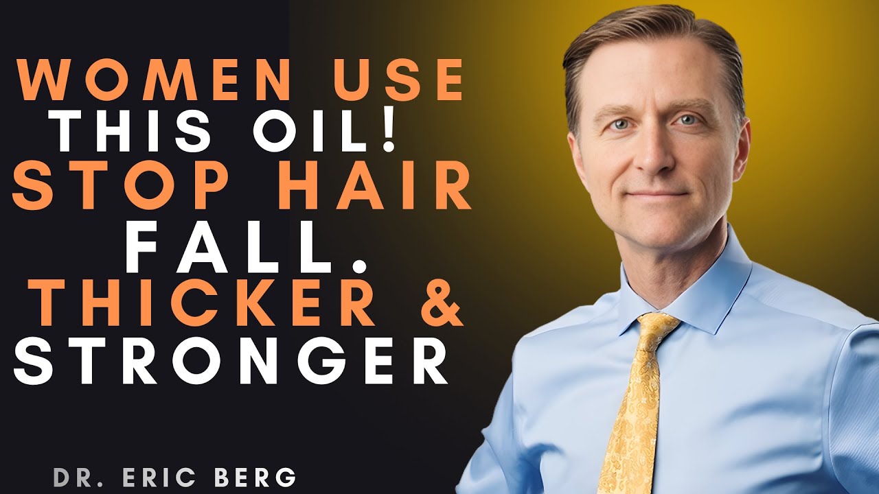 4 Powerful Oils That Can Naturally Reactivate Hair Growth | Dr. Eric Berg
