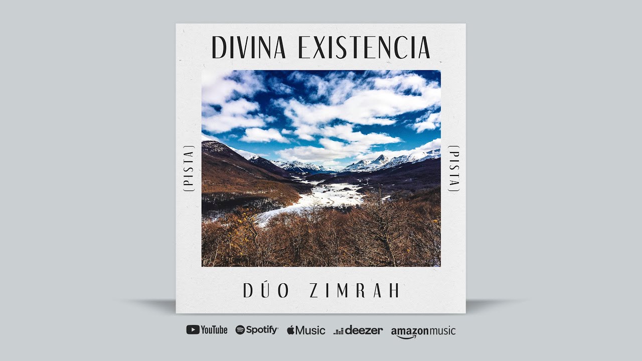 Dúo Zimrah - Divina Existencia (Pista/Letra/Acordes)