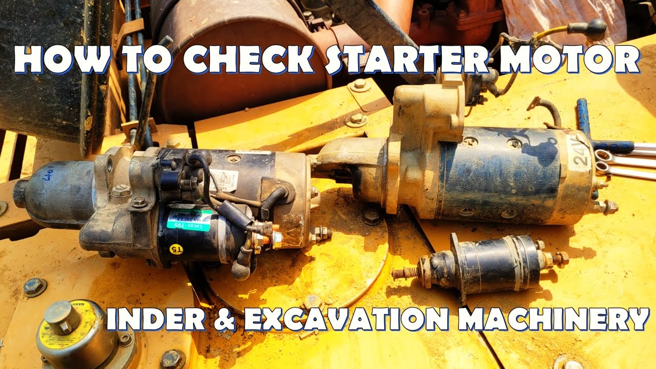 SANY EXCAVATOR 215 STARTER MOTOR NOT WORKING | HOW TO CHECK ENGINE STARTER MOTOR IS BAD | CUMMINS
