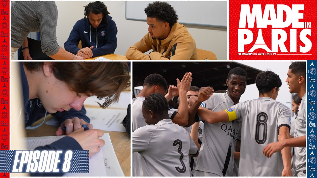 🆕🔴🔵 #MadeInParis: Immersed with the U19s! Season 4️⃣, Episode 8️⃣