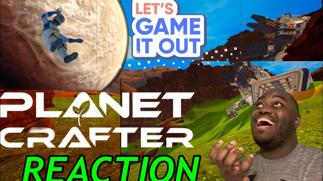 FROM BARREN TO BEAUTIFUL...YEAH THAT'S IT PLANET CRAFTER LGIO REACTION