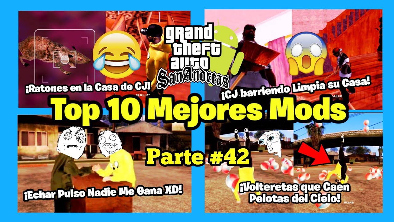 ¡¡Top 10 Mejores Mods Para el GTA San Andreas Android!! Parte #42