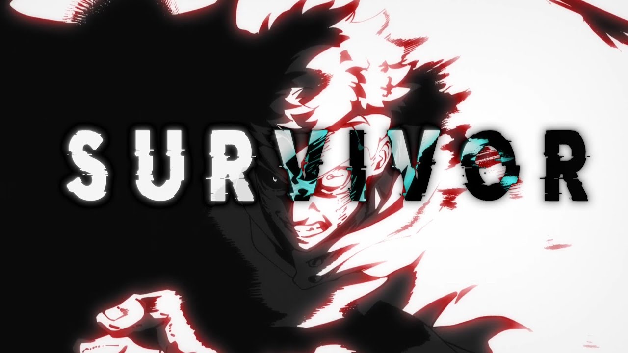 Jujutsu Kaisen「 AMV 」[ Survivor 8D ]