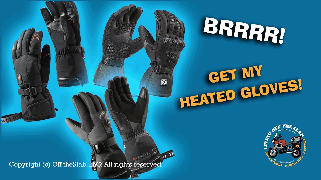 Testing Three Heated Gloves for Motorcycle Touring