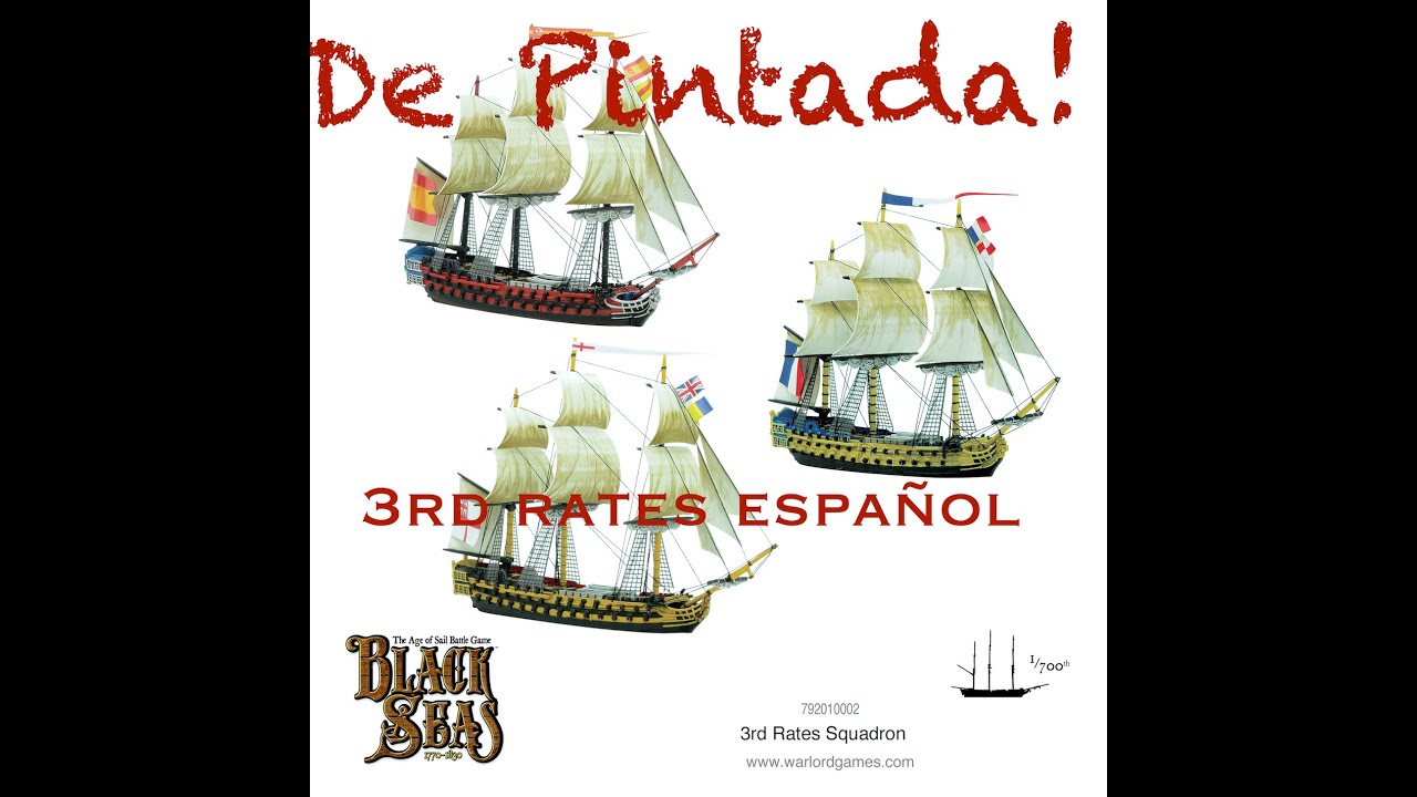 DE PINTADA! Black Seas 3rd Rates (Español)