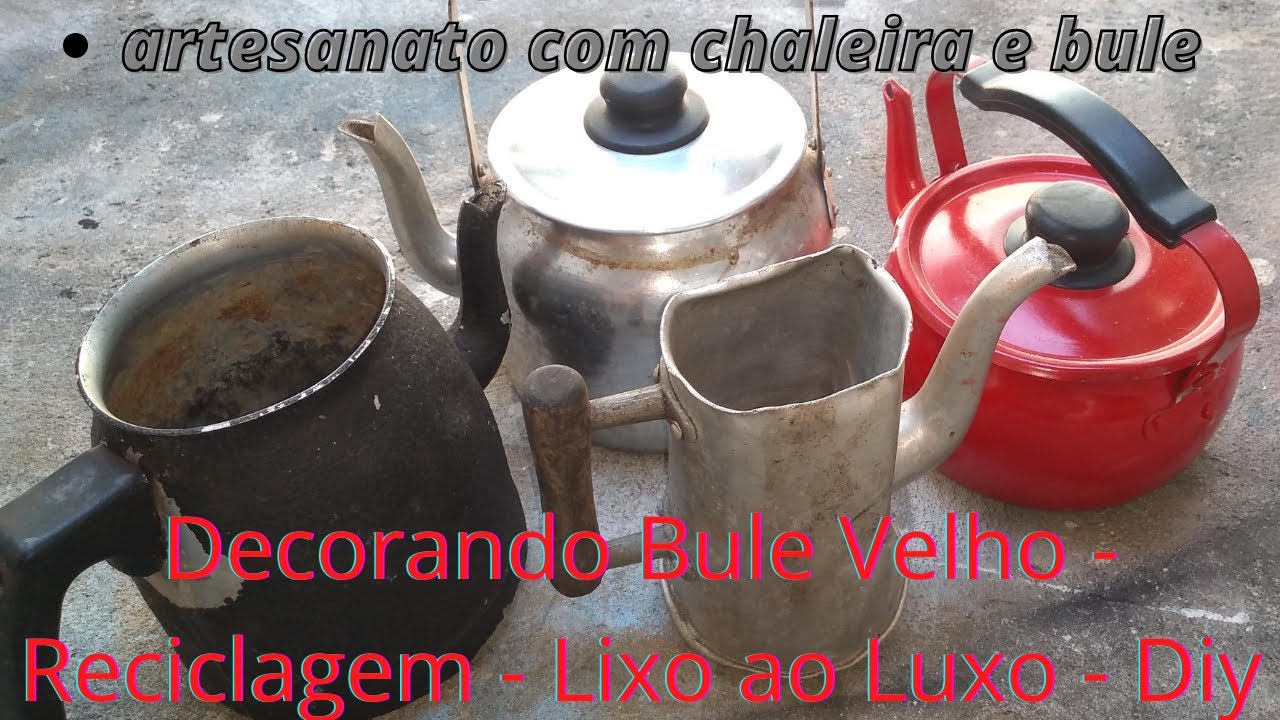Decorando Bule Velho - Reciclagem - Lixo ao Luxo - Diy