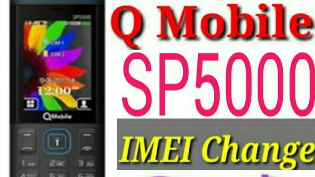 Q Mobile SP5000 SP2000 SP3000 imei change new code 100p%% working