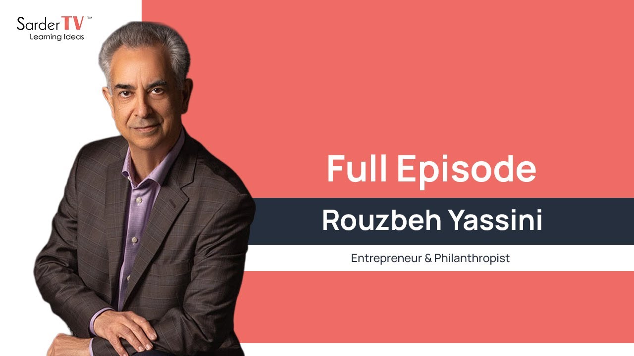 Full Episode - Rouzbeh Yassini