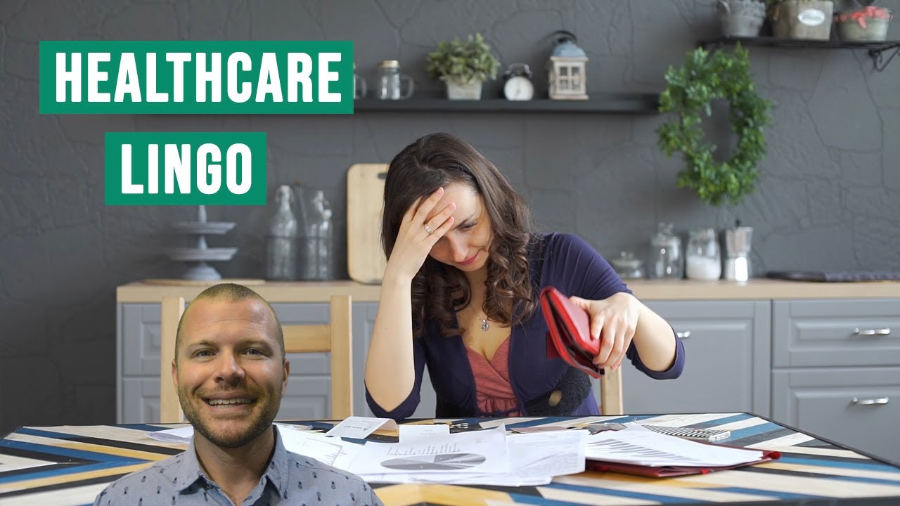 Basic Healthcare Lingo