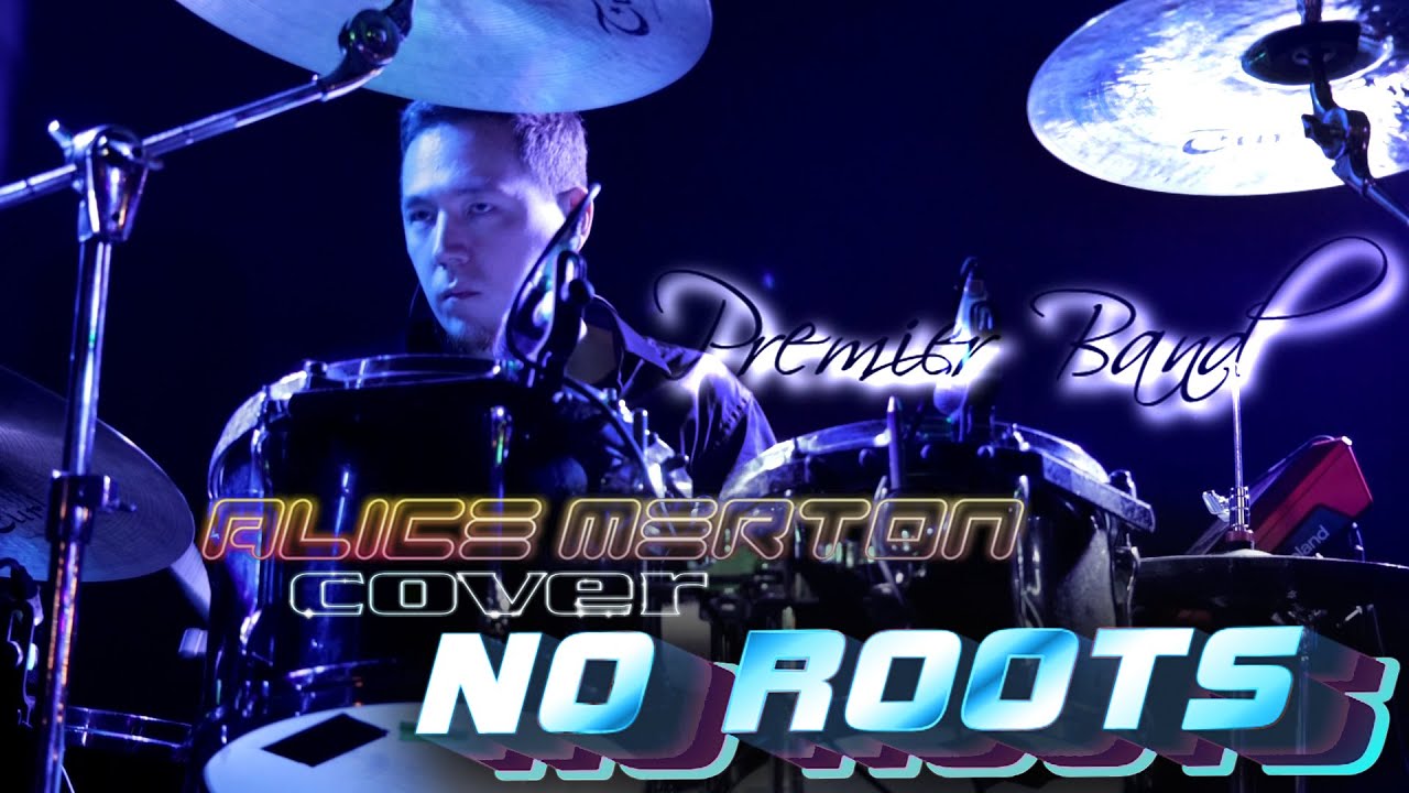 Premier Band - No Roots (Alice Merton cover)