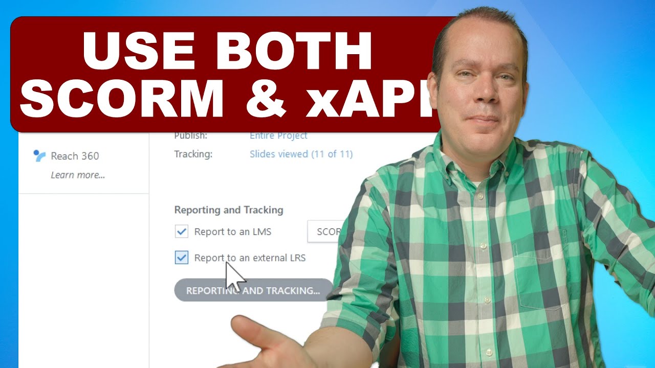 The ULTIMATE Guide to Publishing to xAPI and SCORM (2024)