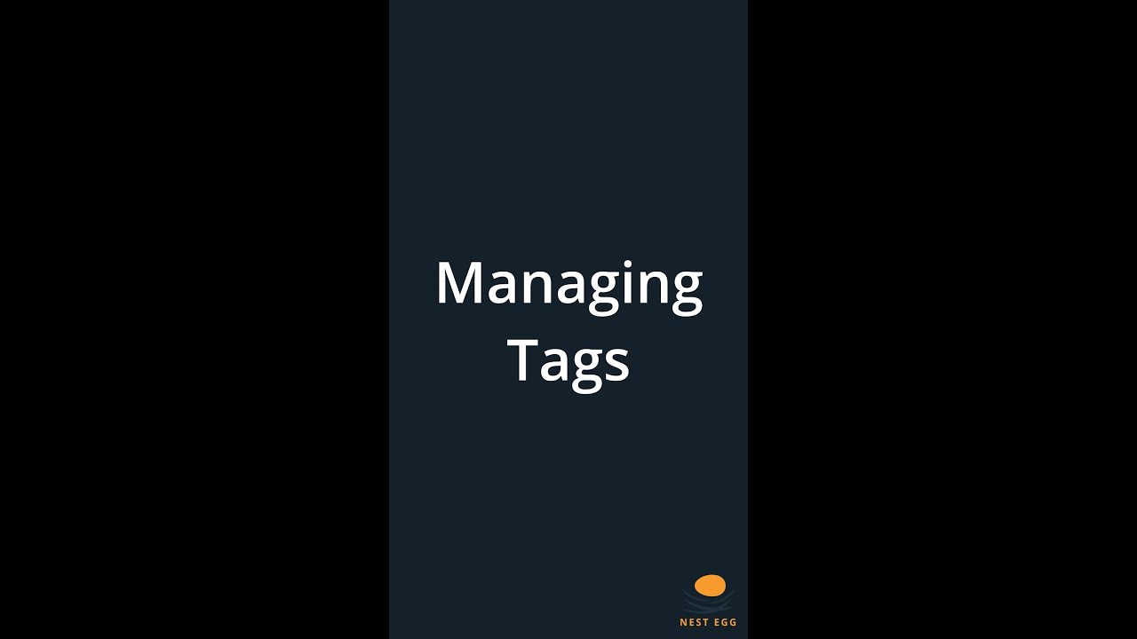 How to Manage Relational Tags in Nest Egg®