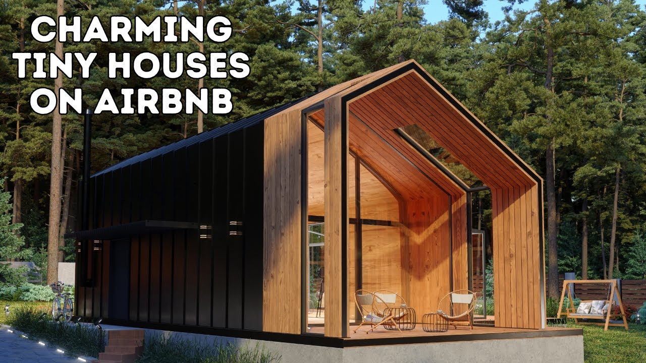 8 Charming Tiny House Rentals on AirBnB