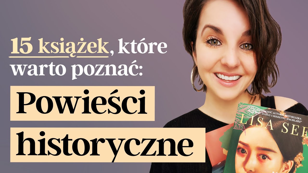 Powieści historyczne, które warto przeczytać! | KONKURS: 