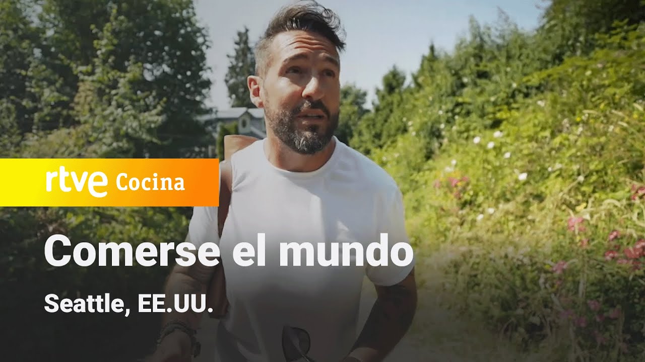 Comerse el Mundo: Seattle | RTVE Cocina