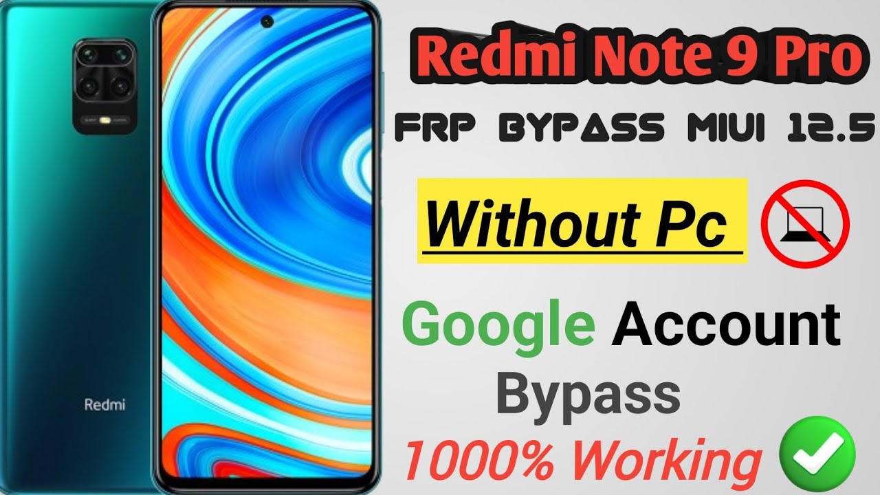 Redmi Note 9 Pro FRP Bypass | MIUI 12/12.5 | Note 9 Pro Google Account Bypass |Without Pc| 100% Work