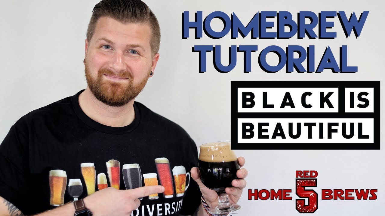 Homebrew Tutorial: Grain to Glass - Black Is Beautiful Imperial Stout (How to Brew)