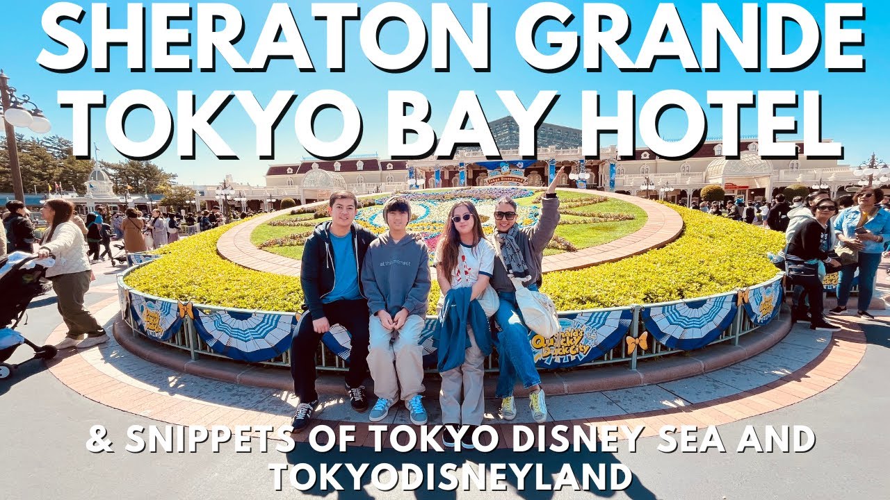 my Tokyo vlog♡ Sheraton Grande Tokyo Bay Hotel Room Tour + Tokyo Disneyland and Disney Sea snippets
