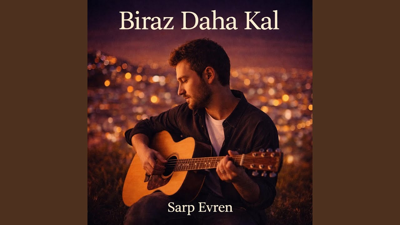 Biraz Daha Kal