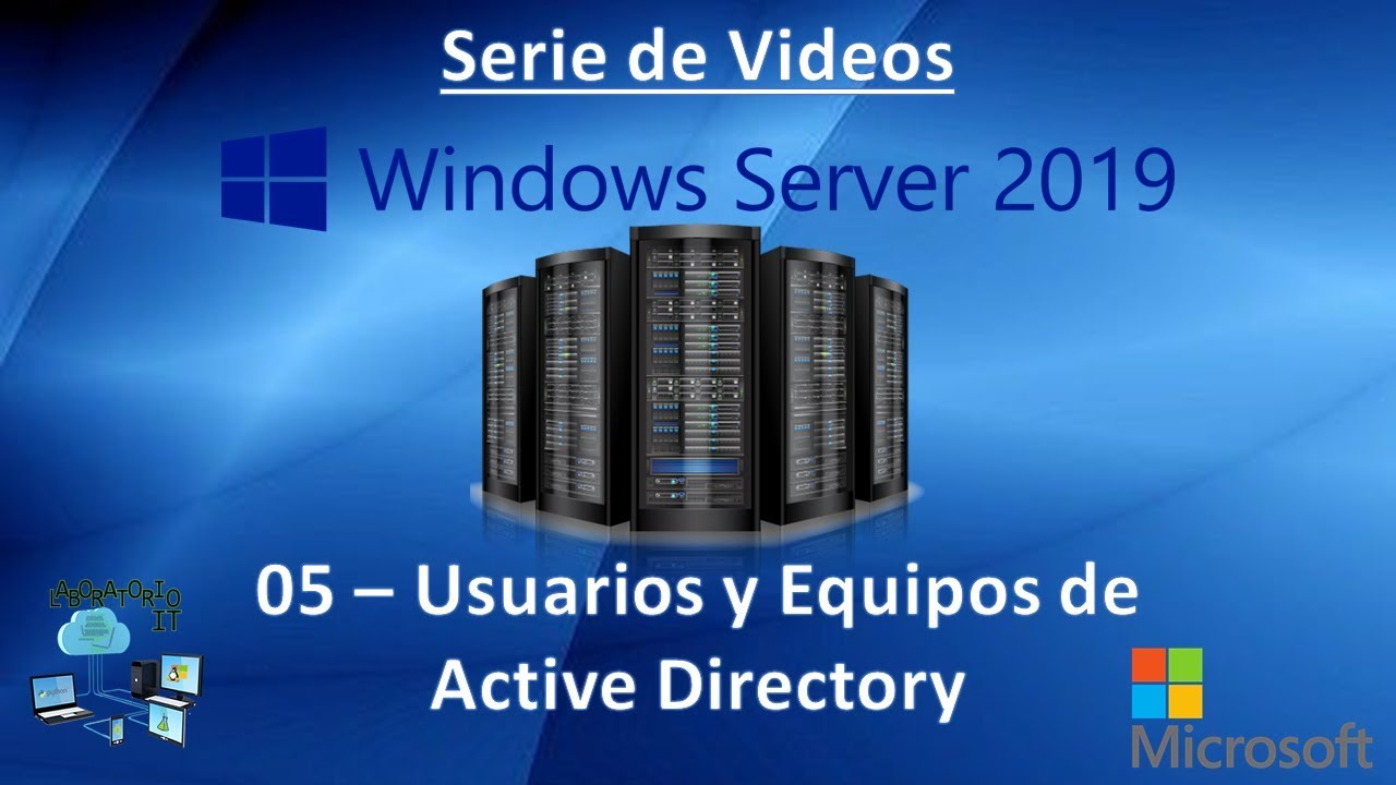 Windows Server 2019 - Cap 05: Usuarios y Equipos de Active Directory