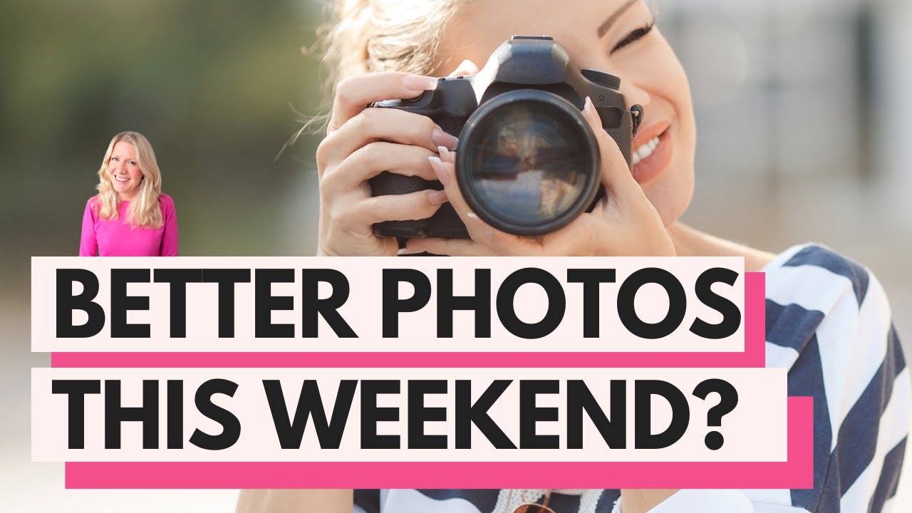 10 Actually-Doable Things You Can Try This Weekend to Improve Your Photos!