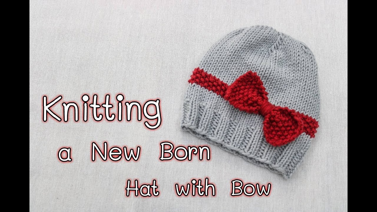 ถักนิตติ้งหมวกเด็กแรกเกิด | Knit a New Born Hat with Bow | Knit Baby Beanie |  Natthitah Handmade