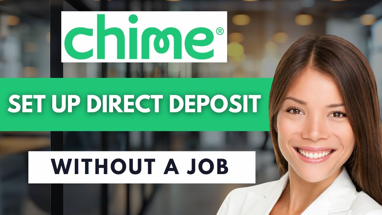 How To Set Up Direct Deposit On Chime Without A Job 💳 | Easy Guide (2026)