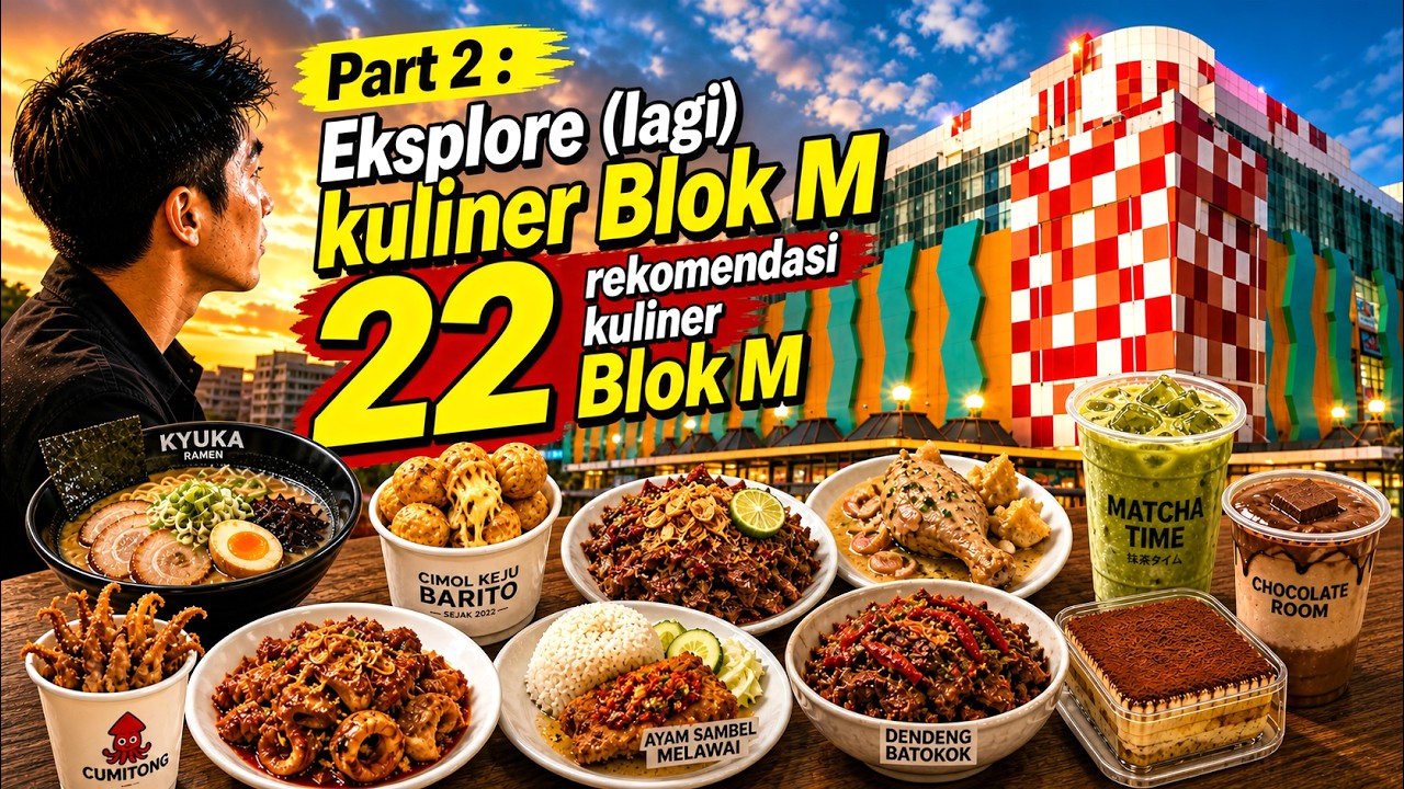 EKSPLOR KULINER BLOK M (PART 2) :Cobain 22 Spot Kuliner Menarik Blok M #kulinerblokm #makananviral