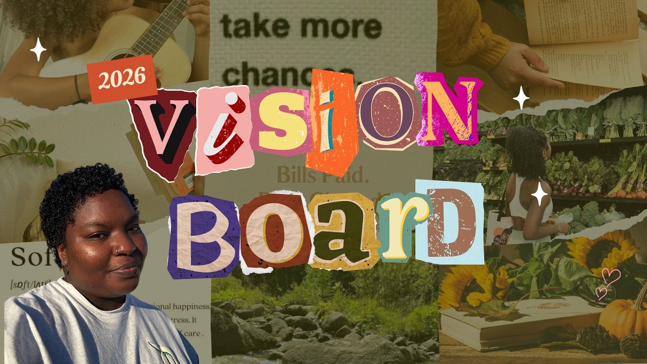Making my 2026 Vision Board: staying hopeful+ my goals + dream big