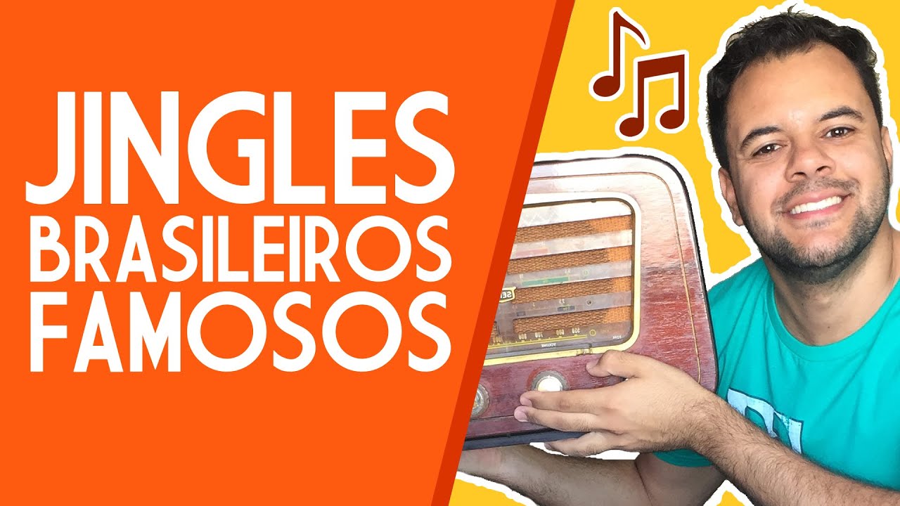 Jingles Brasileiros Famosos