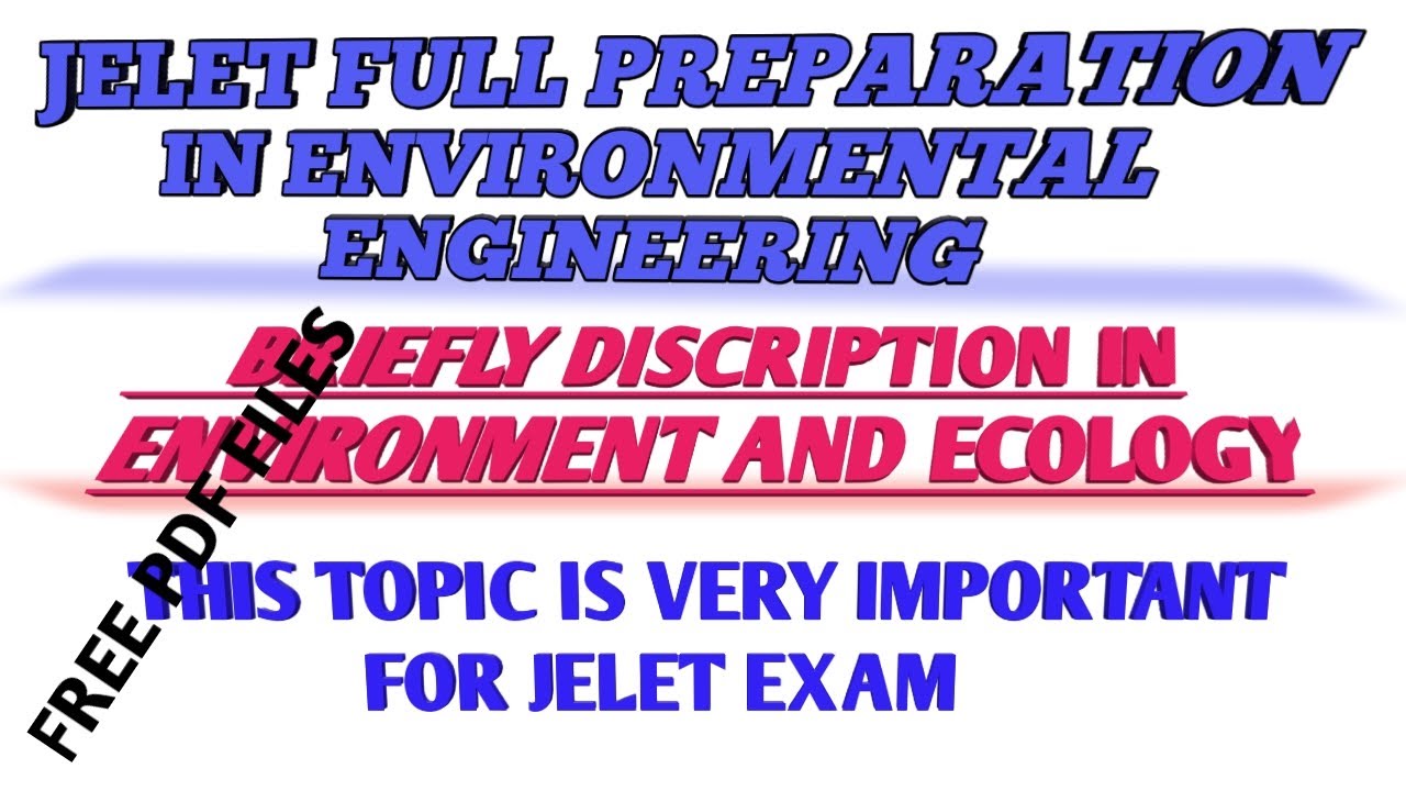 Jelet full Preparation in environmental engineering (environment & ecology)