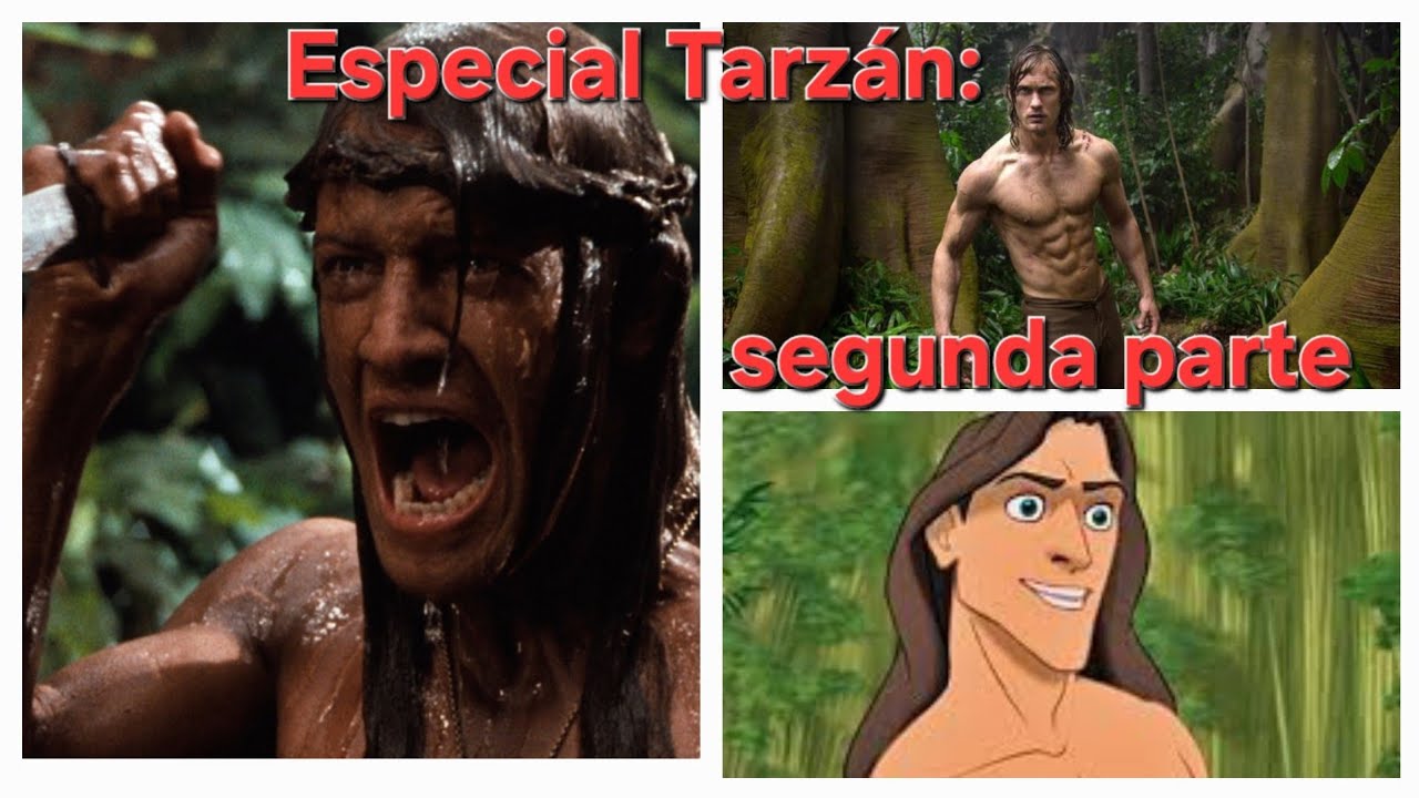 Especial Tarzán: parte 2