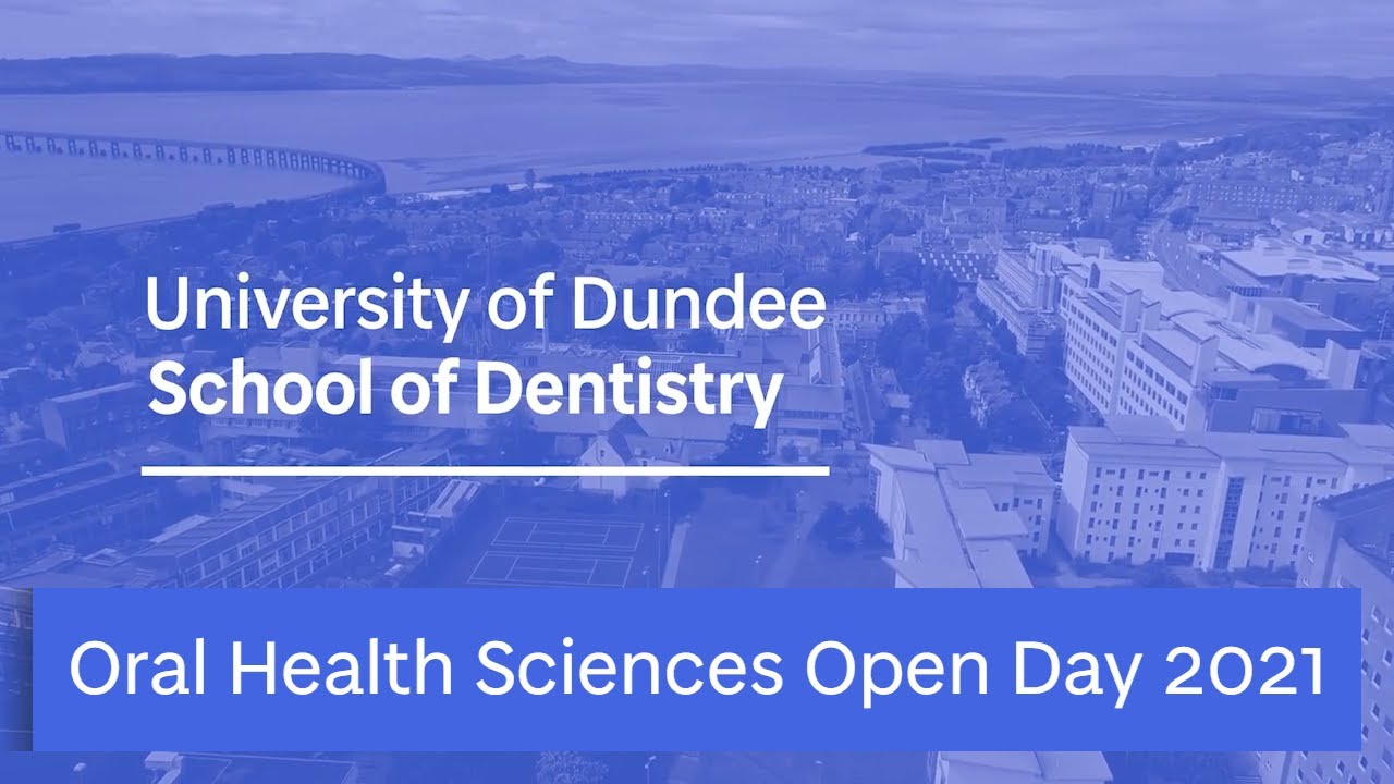 Oral Health Sciences | Open Day 2021 | University of Dundee