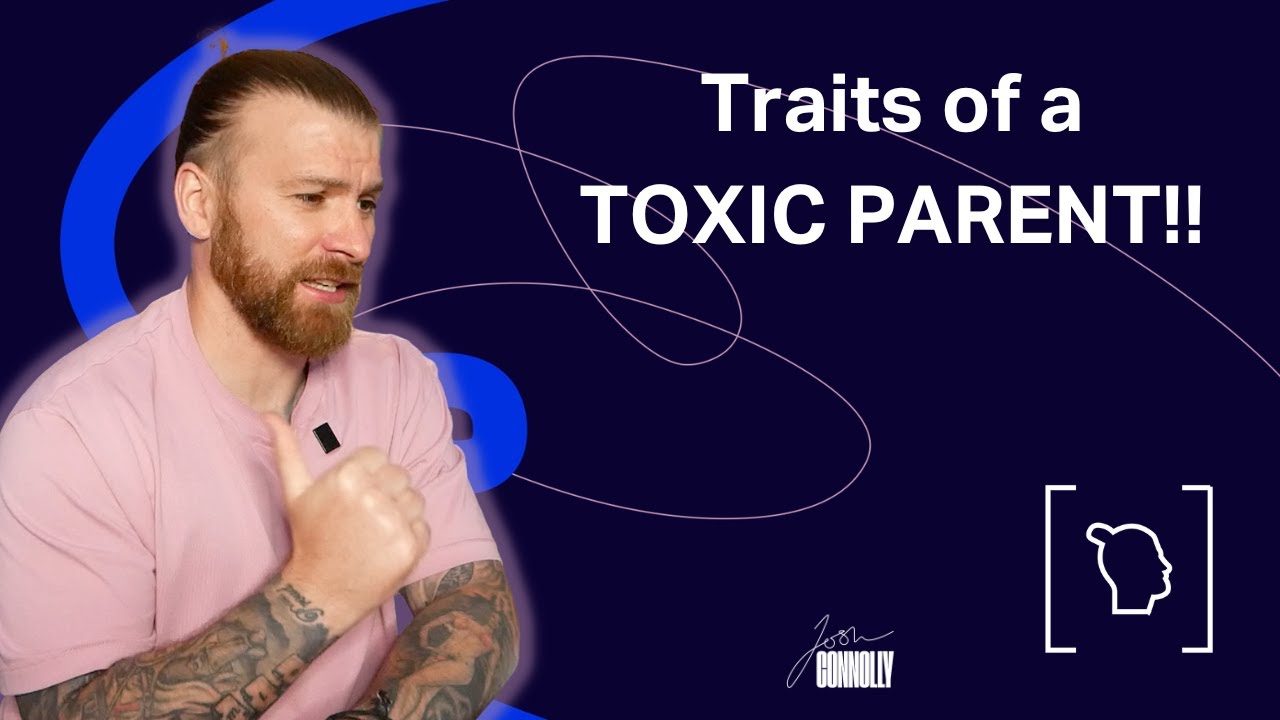 Traits of a TOXIC PARENT!!