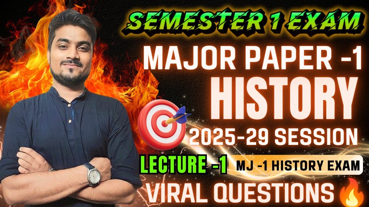 Major Paper 1 History 💥 Most Important Questions🔥 | FYUGP SEMESTER 1 2025-29 Session MJ 1 इतिहास 💥