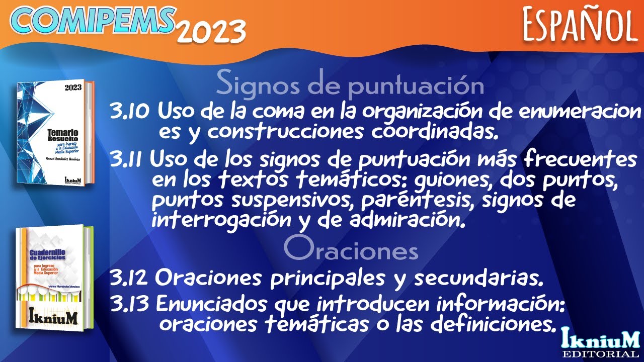 Oraciones principales y secundarias, signos de puntuación y oraciones temáticas