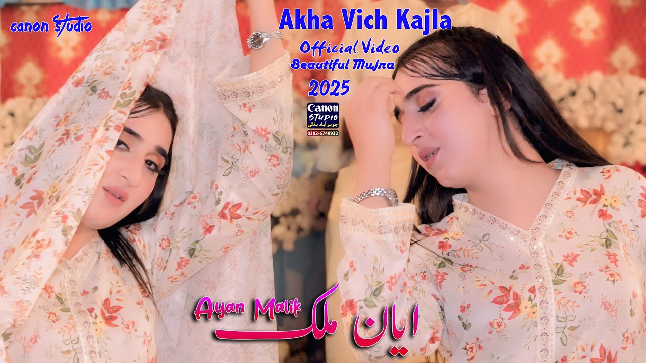 Akha Vich Kajla ! Ayan Malik Beautiful Tiktokr - Official video 2025 - Canon Studio