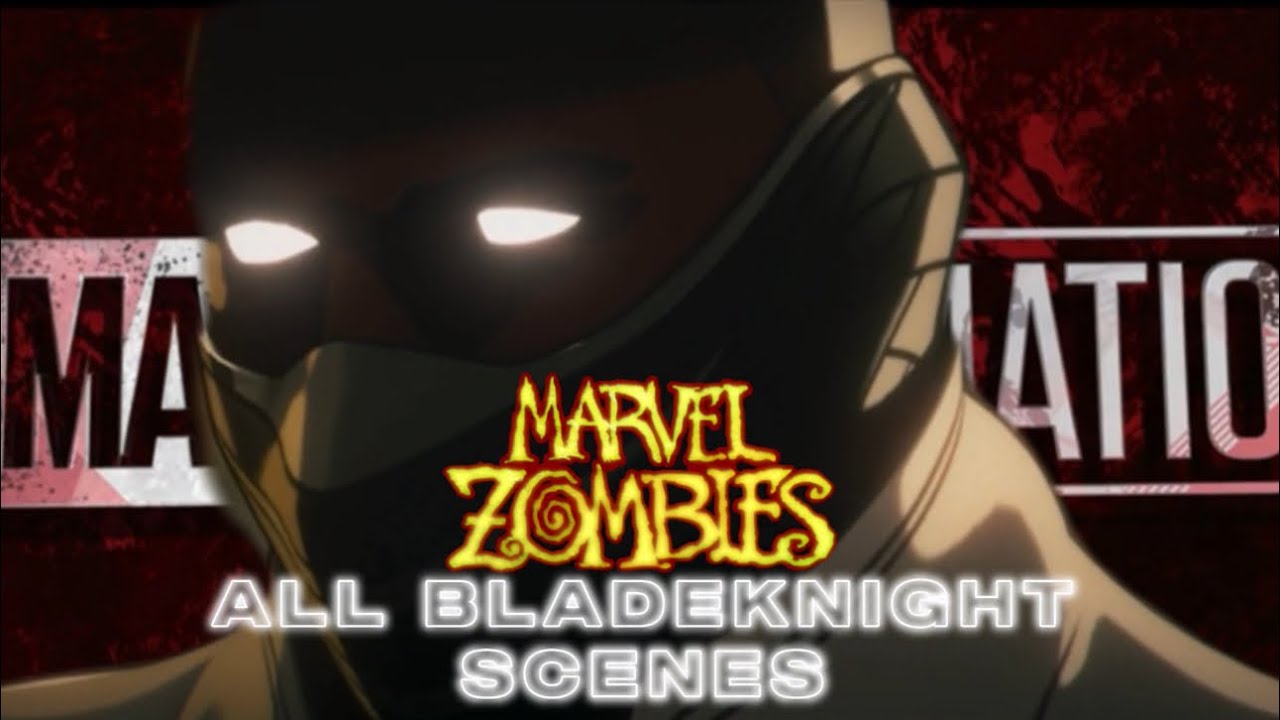 MARVEL ZOMBIES | BLADEKNIGHT SCENE PACK| 4k