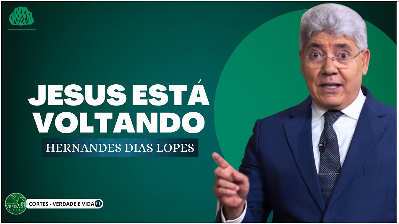COMO SERÁ a VOLTA de JESUS CRISTO? - Hernandes Dias Lopes