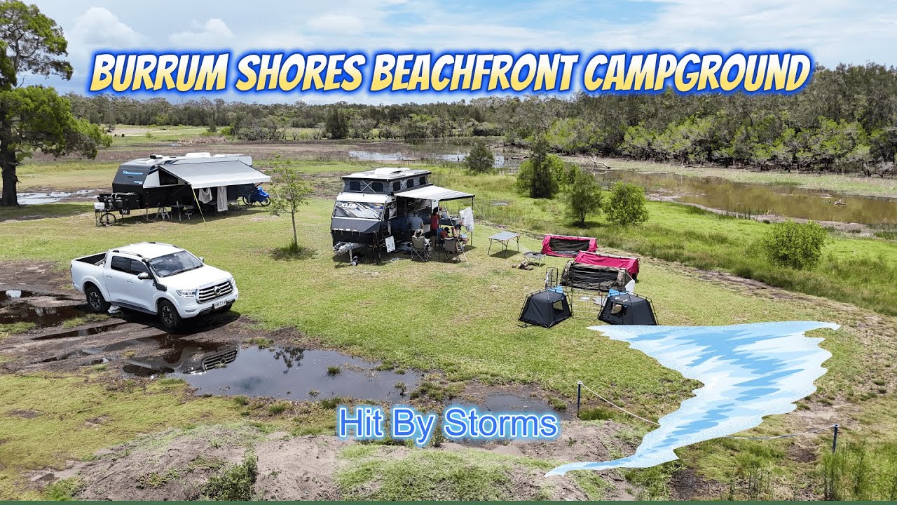 Family camping at Burrum Shores Beachfront campgrounds. Hit by a storm.