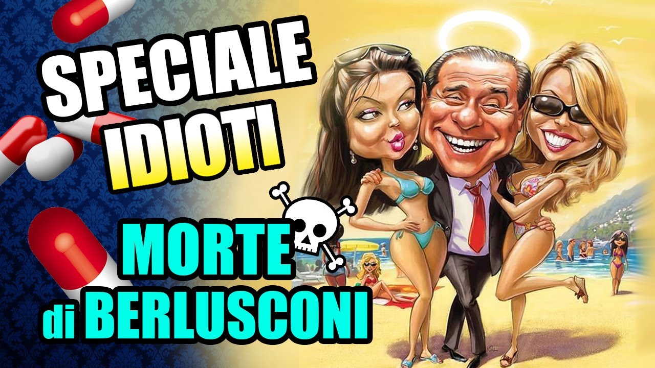 SPECIALE: MORTE di BERLUSCONI