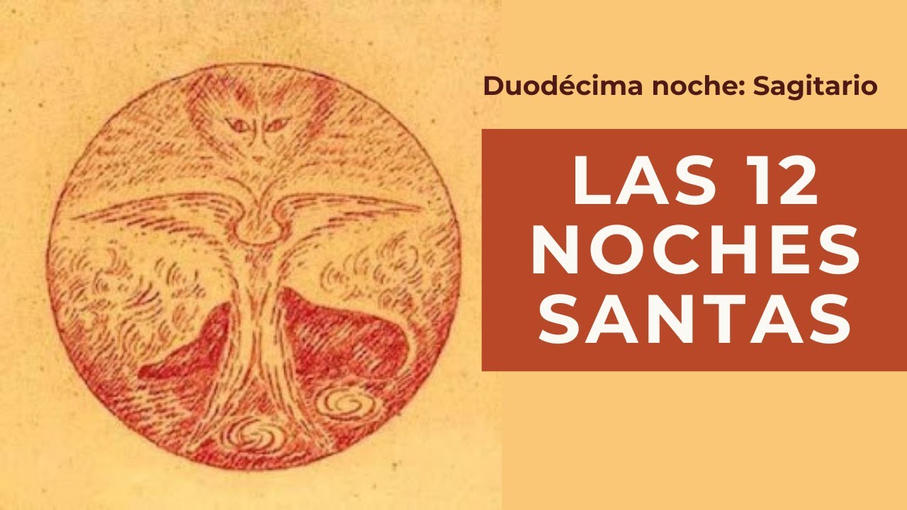 Las 12 Noches Santas - Sagitario #espiritualidad #sagitario #meditacion