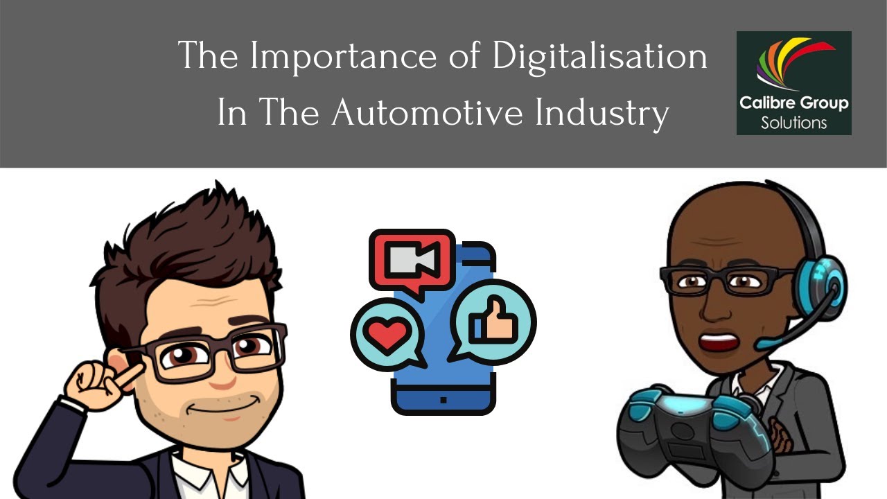 The Importance of Digitalisation in the Motor Industry