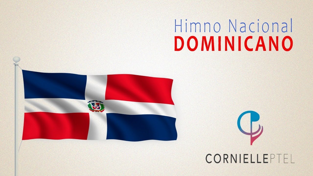 Himno Nacional Dominicano (completo)