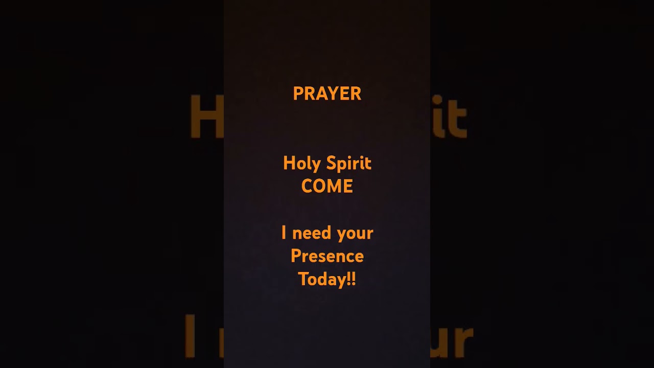 Prayer to invite the Holy Spirit presence today #holyspirit #godspresence godspre