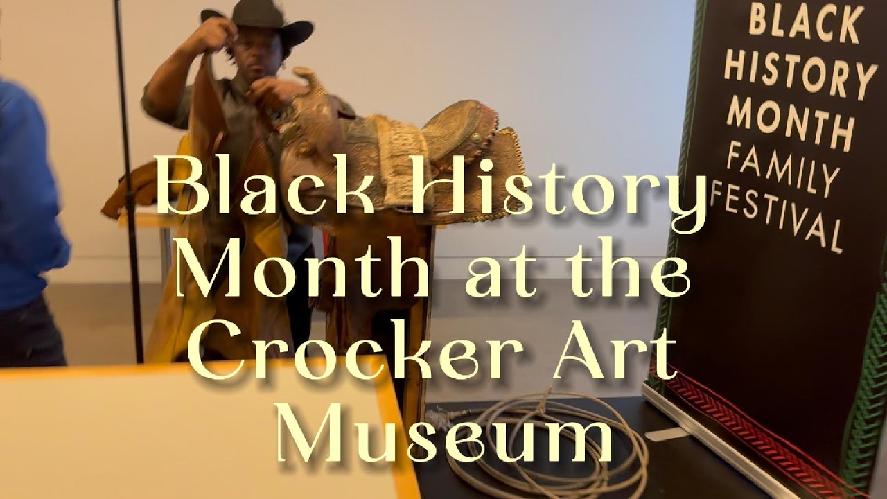 🐴🤠 Black Cowboys Presentation | Crocker Art Museum Black History Month Family Festival