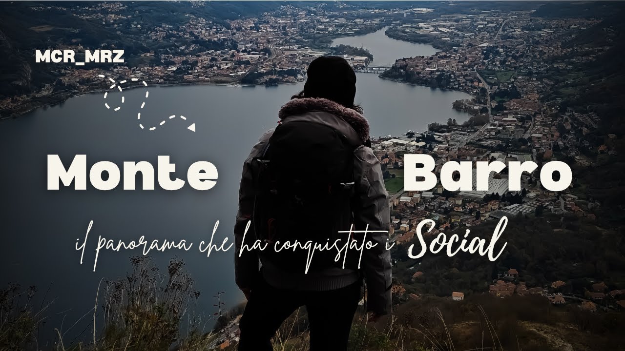 MONTE BARRO, il panorama che ha conquistato i social