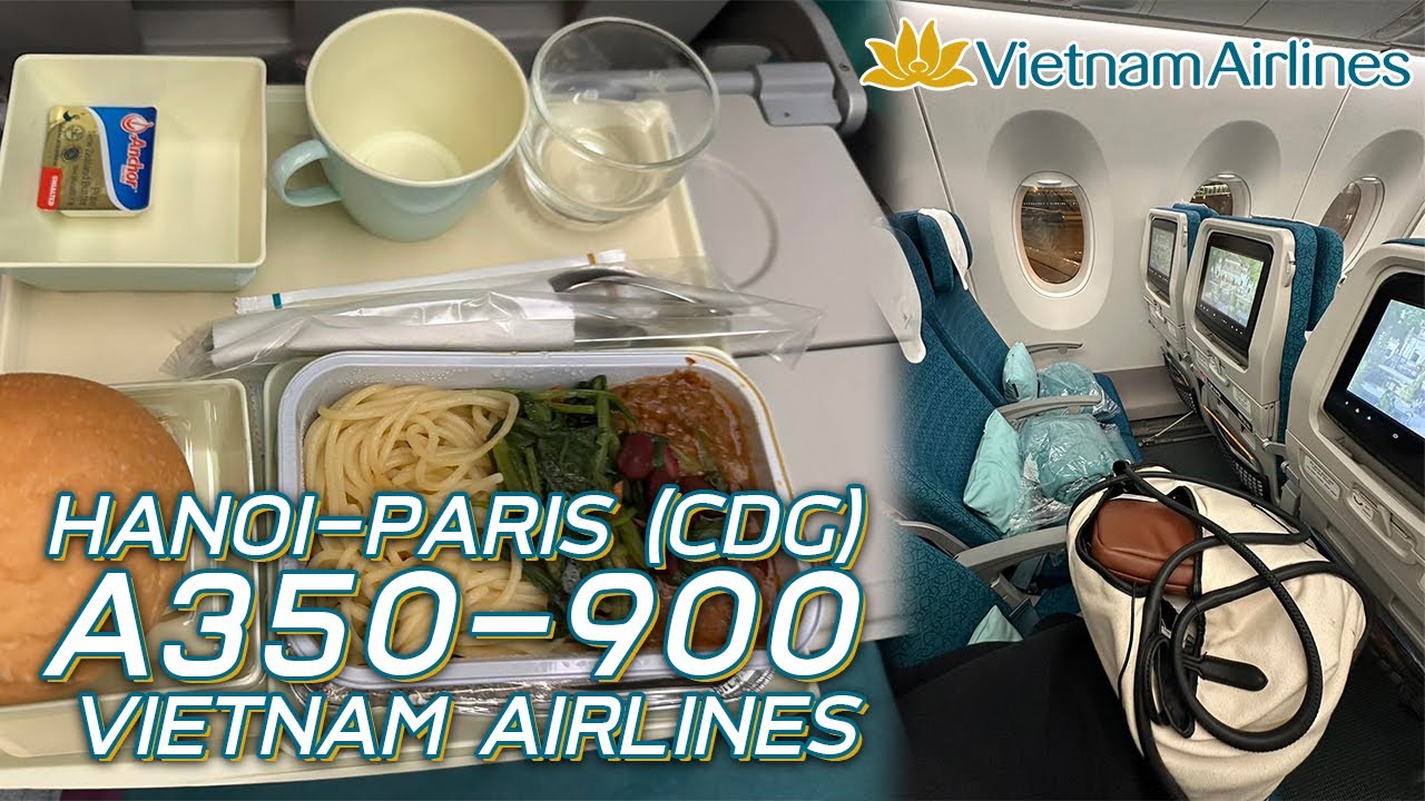 VEITNAM AIRLINES 🇻🇳 Hanoi - Paris 🇫🇷 Economy A350-900 [ FLIGHT REPORT]