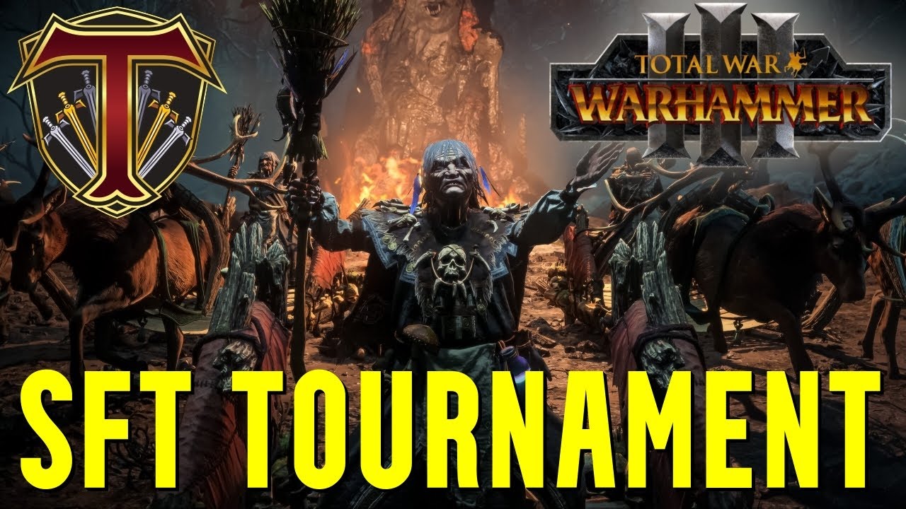 Thursday SFT Tournament | Which Faction Shall RISE? Total War Warhammer 3 Multiplayer