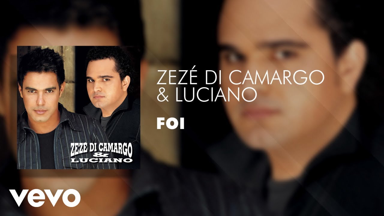 Zezé Di Camargo & Luciano - Foi (Áudio Oficial)